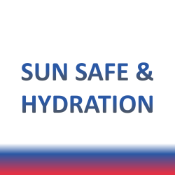 Sun Safe and Hydration
